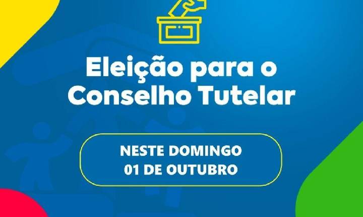 Neste domingo, 1° de outubro, ocorre a eleição para o Conselho Tutelar