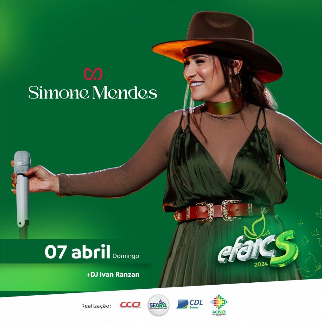 Simone Mendes será a grande atração da Efaics 2024 de Seara